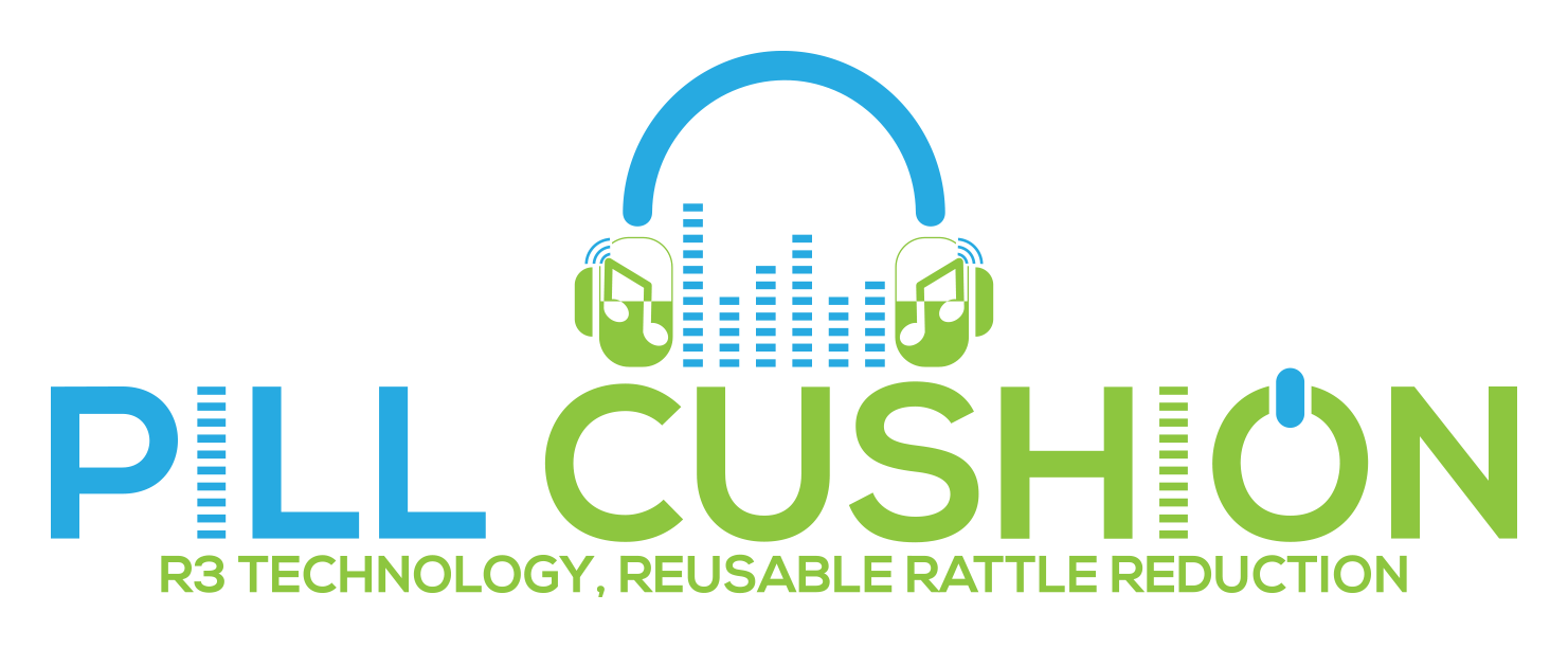 The Pill Cushion — R3 Technology, Reusable Rattle Reduction